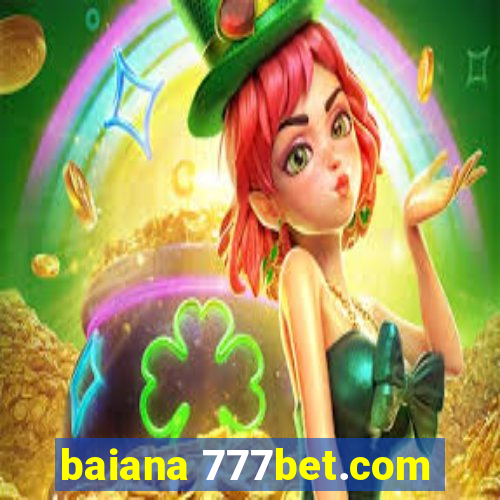 baiana 777bet.com